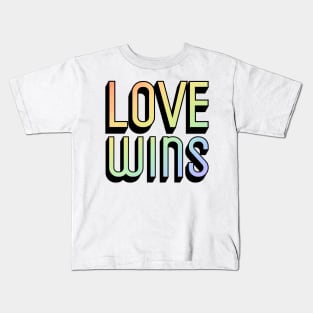 Love Wins Rainbow LGBTQ Quote for Pride Kids T-Shirt